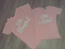 DEAL OF THE DAY -Like daughter tee - 2 colours